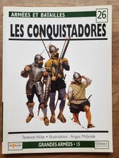 Les Conquistadores - Armées et batailles n°26 - Osprey/Del Prado