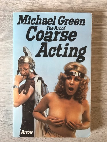 The art coarse acting - coarse, by
