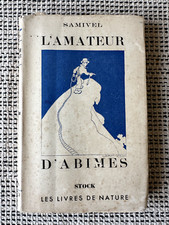 Samivel * L'Amateur d'Abîmes