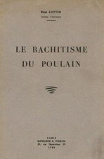 Le rachitisme du poulain |