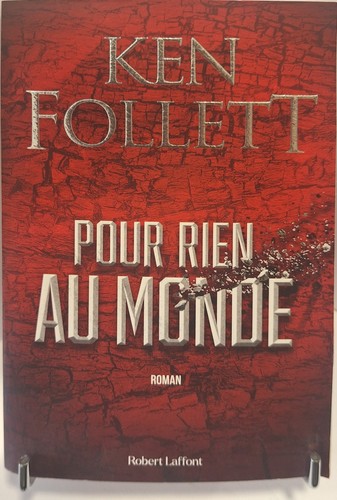 Ken follett pour rien monde - follett, au