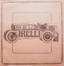 PUB.1920 TIRES PIRELLI CAR TIRES SPEED TIRES RACING DRIVER RACE ROOWY