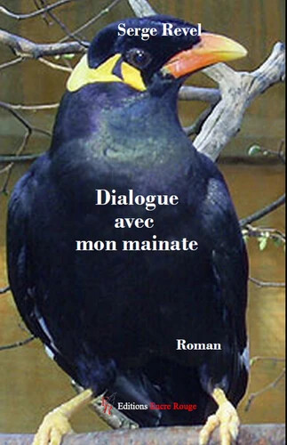 Dialogue avec mon mainate - , de