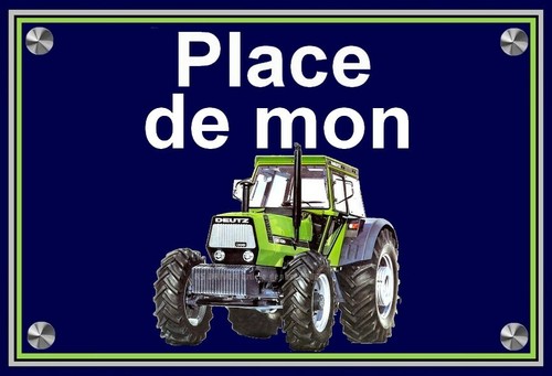 Plaque place mon tracteur - place, de