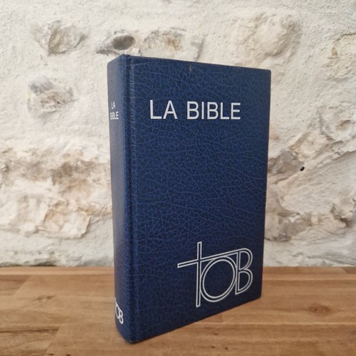 Bible tob bleue traduction - bible,