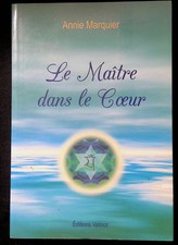 Marquier, Le Maître dans le coeur