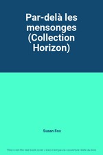 Par-delà les mensonges
