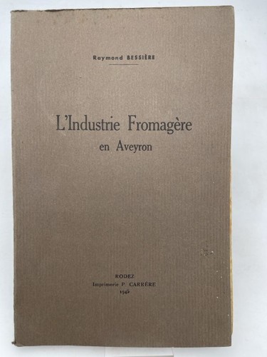 L'Industrie fromagère en