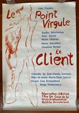 Theater poster LE CLIENT Le Point Virgule Pierre-Alain Jolivet 42x61cm 80's