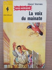 La voix du mainate - Henri Vernes/ Marabout Junior  1962