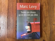 Livre Marc Levy Toutes Ces Choses Que L’On Ne Sait Pas Dites - Petit Prix 🏷️