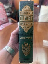 Tour Of The World In Eighty Days, Jules Verne. Beautiful! 1880