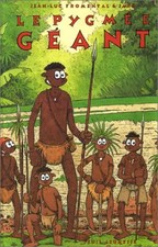 Le Pygmée géant, Jean-Luc