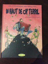 BD - IN HAUT DE CH'TERRIL - chansons CH'TI mises en imaches