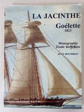 Jean Boudriot: La Jacinthe Goélette 1823 - Monographie Etude historique