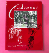 CENT'ANNI VELO CLUB MENDRISIO 20x27cm 212 pages cycling