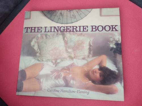 The lingerie book caroline - lingerie,