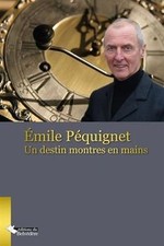 Emile Pequignet un destin