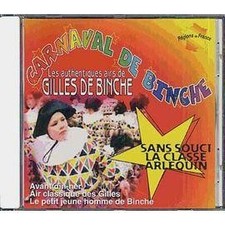 Cd CARNAVAL DE BINCHE : "LES