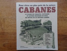 CABANES, 62 PLANS de chalets