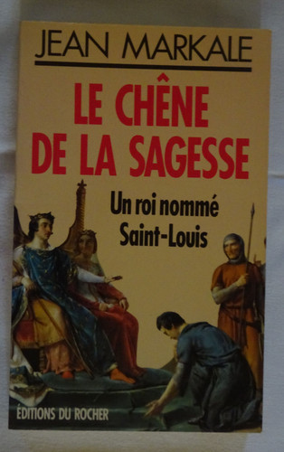 Chêne sagesse un roi - la,