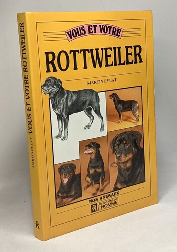 Vous votre rottweiler - rottweiler, |