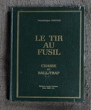 Le tir au fusil - Chasse et