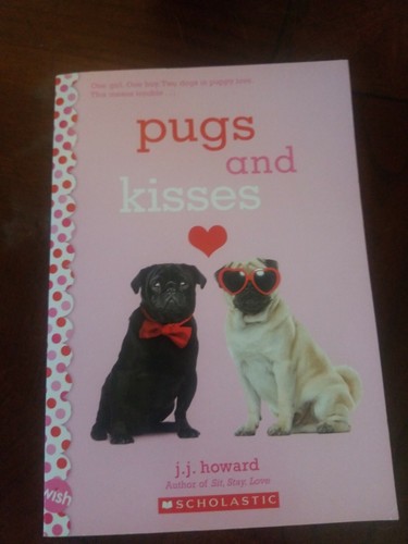 Pugs and kisses wish - a,