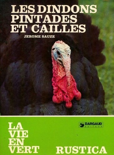 Les dindons pintades et - les,