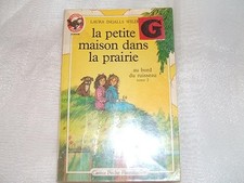 La petite maison dans la prairie, tome 2 : Au bord du ruisseau - LAURA INGALLS W