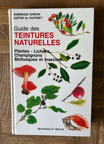 Guide des teintures naturelles - guide,