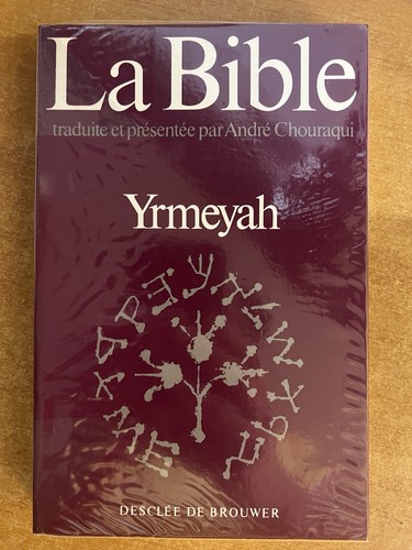 Bible yrmeyah - (chouraqui),