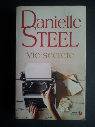 Vie secrète danielle - vie, steel