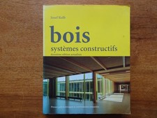 BOIS (construction) systèmes constructifs, Josef KOLB, 2011