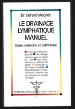 LE DRAINAGE LYMPHATIQUE MANUEL
