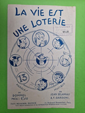 22/ PARTITION PAROLE & CHANSON - La vie est une loterie - vers 1920