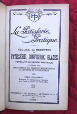 CUISINE GASTRONOMIE Patisserie pratique  Confiserie Glaces par PELLAPRAT 1927 57