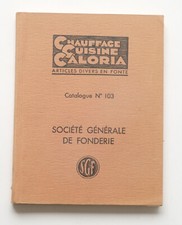 Catalogue CALORIA SGF Chauffage Cuisinières, album N°103, PARIS, vers 1930 ?