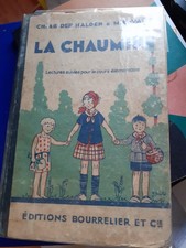 Ancien livre scolaire : La chaumine cours élémentaire 1949