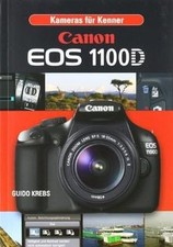 Canon EOS 1100D: Kameras für Kenner de Krebs, Guido | Livre | état bon