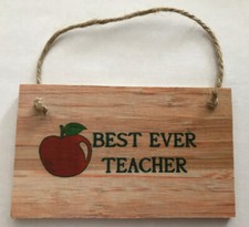 Plaque MDF Best Ever Teacher
