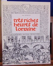 Morette Très  riches heures de Lorraine...