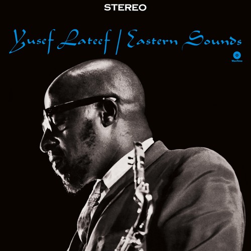 Yusef lateef eastern sounds - eastern,