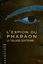 L'espion du pharaon: La