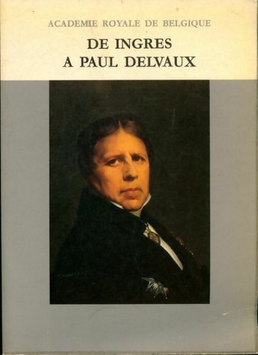 Ingres paul delvaux - ingres, à