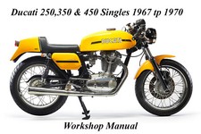 DUCATI 250. 350 & 450 SINGLES 1967 to 1970 WORKSHOP MANUAL - PDF Files