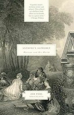 Antoine's Alphabet: Watteau and His World - Paperback, by Perl Jed - Very Good