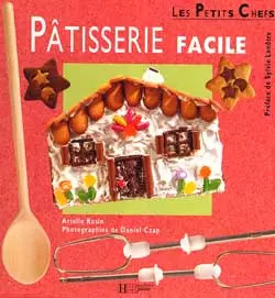 Pâtisserie facile arielle - pâtisserie,