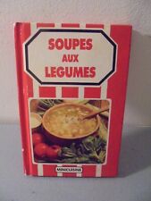 Mini Cuisine - Soupes aux