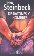 DE RATONES Y HOMBRES / OF MICE AND MEN (SPANISH EDITION) By John Steinbeck *VG+*